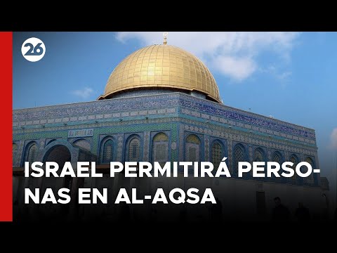 MEDIO ORIENTE | Israel permitirá el mismo número de personas en Al-Aqsa