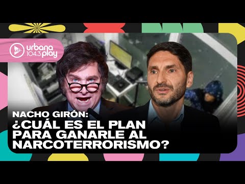 Narcoterrorismo en Rosario: el plan de Milei y Pullaro para ganar la guerra con Nacho Girón en #Vuel