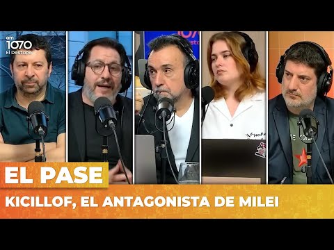 KICILLOF, EL ANTAGONISTA DE MILEI | El Pase de Navarro