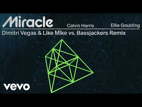 Calvin Harris & Ellie Goulding - Miracle (Dimitri Vegas & Like Mike vs. Bassjackers Extended Remix)