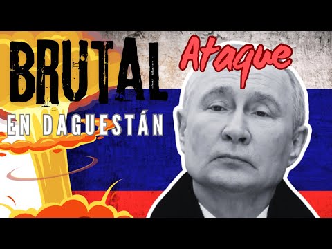 ALERTA EN RUSIA POR ATAQUE EN DAGESTAN