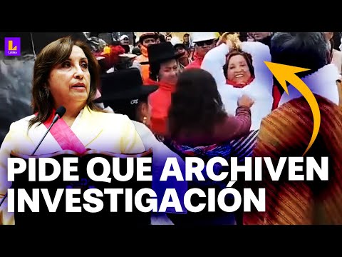 Agresión a Dina Boluarte en Ayacucho: Presidenta pide a Fiscalía cerrar la investigación