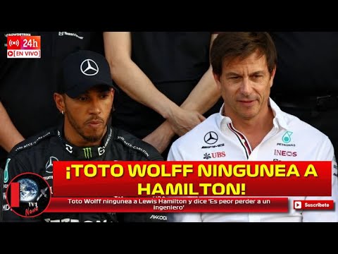 Toto Wolff ningunea a Lewis Hamilton y dice 'Es peor perder a un ingeniero'