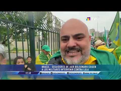 Brasil: Seguidores de Bolsonaro exigen a militares intervenir contra Lula