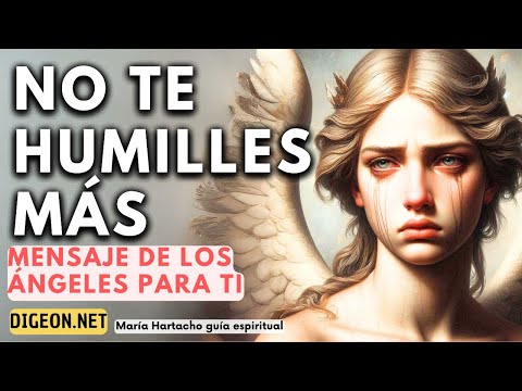 MENSAJE DE LOS ÁNGELES PARA TI -DIGEON- No te Humilles más - Ángel de las Estrellas -Ens VERTI