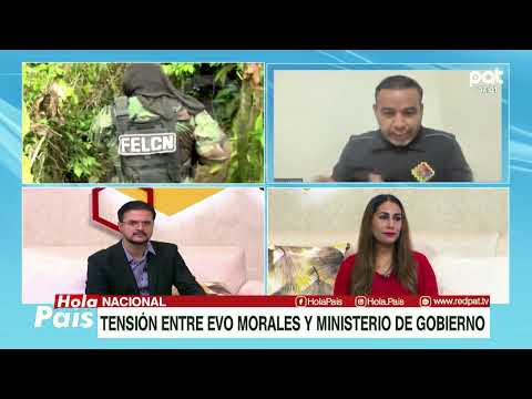 TENSION ENTRE EVO MORALES Y MINISTERIO DE GOBIERNO | DEBATE