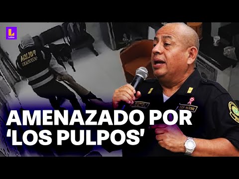 Coronel Revoredo responde a amenazas de 'Los Pulpos': Los vamos a capturar cueste lo que cueste