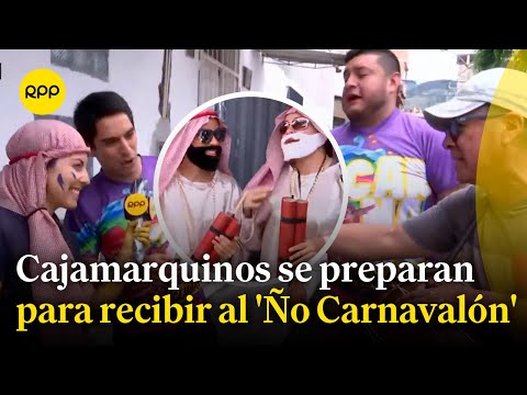 Carnaval de Cajamarca: Familias se preparan para recibir al 'Ño Carnavalón'