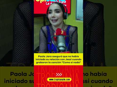 Paola Jara : ¿Mensaje escondido en la canción: Como si nada?