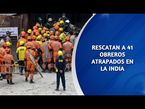 Rescatan a 41 obreros atrapados en la India