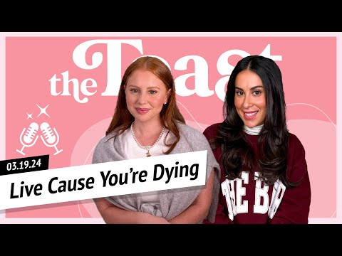 Live Cause You're Dying: The Toast, Tuesday, March 19th, 2024