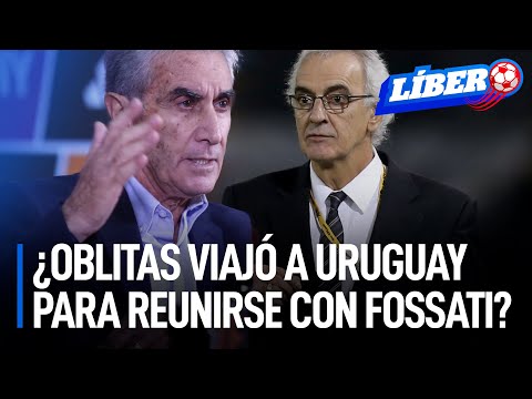 Selección peruana: ¿Oblitas viajó a Uruguay para reunirse con Fossati? | Líbero