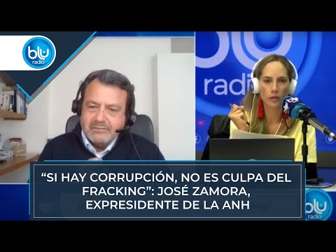 “Si hay corrupción, no es culpa del fracking”: José Zamora, expresidente de la ANH