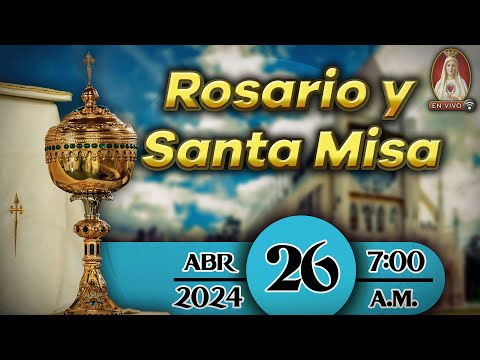 Rosario y Santa Misa en Caballeros de la Virgen, 26 de abril de 2024 ? 7:00 a.m.