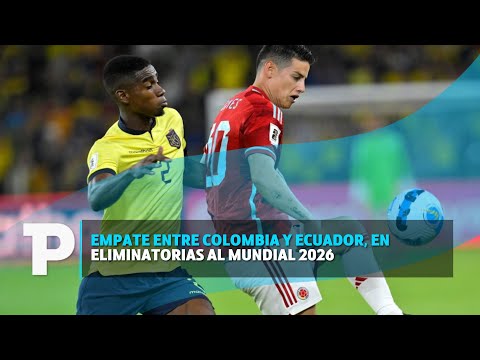 Empate entre Colombia y Ecuador, en eliminatorias al Mundial 2026 I18.10.2023I TP Noticias