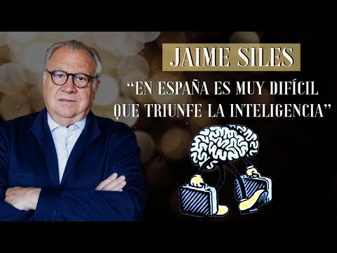 Jaime Siles:  “EN ESPAÑA ES MUY DIFÍCIL QUE TRIUNFE LA INTELIGENCIA”