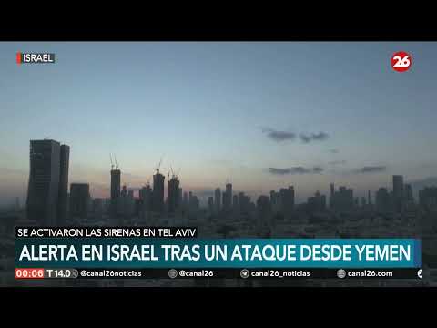 MEDIO ORIENTE | Alerta en Israel tras un ataque desde Yemen