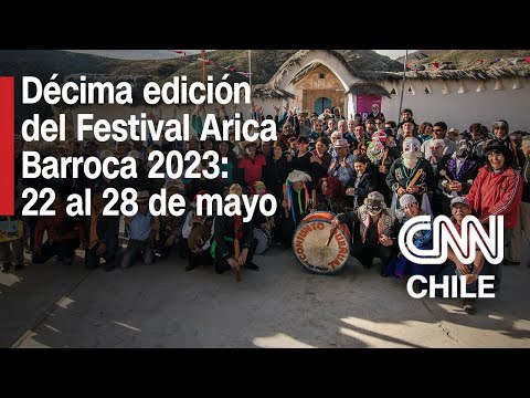 Todo sobre el Festival de Arte Sur Andino Arica Barroca 2023 | Entrevistas CNN