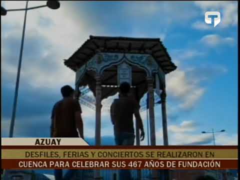 Desfiles, ferias y conciertos se realizaron en Cuenca para celebrar sus 467 años de fundación