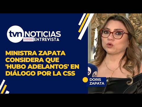 Ministra Zapata considera que 'hubo adelantos' en diálogo por la CSS