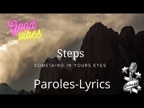 Paroles-Lyrics - Steps - Something in your Eyes (Karaoke)