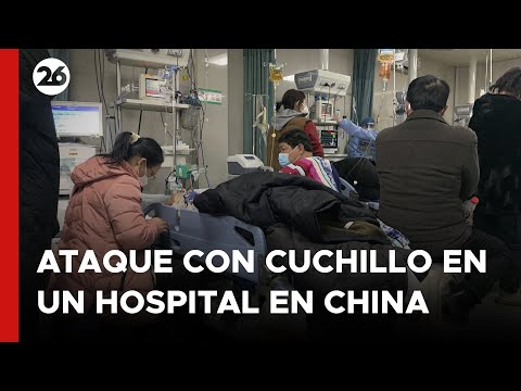 CHINA | 2 muertos y 21 heridos tras ataque con cuchillo en un hospital