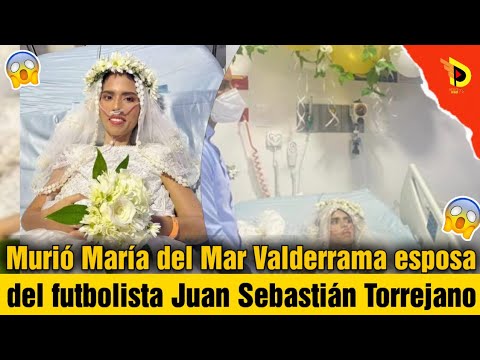 Murió María del Mar Valderrama esposa del futbolista Juan Sebastián Torrejano | detalles