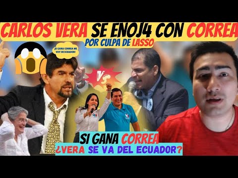 Carlos Vera “Si gana ARÁUZ (Correa) me voy del Ecuador” Juramento pendiente | Lasso volvió a mentir.
