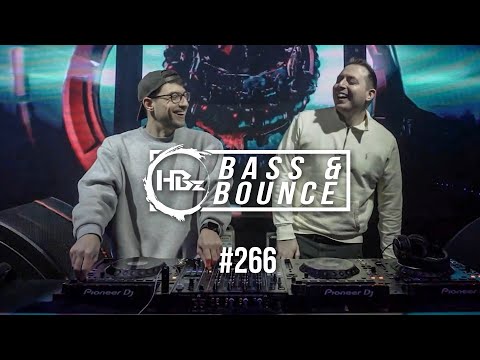 HBz - Bass & Bounce Mix #266 - Happy Hands Up Special