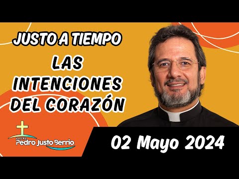 Evangelio de hoy Jueves 02 Mayo 2024 | Padre Pedro Justo Berrío