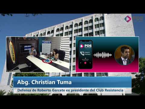 Abg. Christian Tuma - Defensa de Roberto Garcete ex presidente del Club Resistencia
