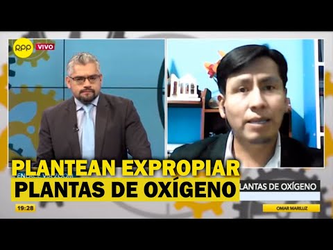 José Luis Ancalle: La expropiación de plantas de oxígeno resulta razonable en este momento