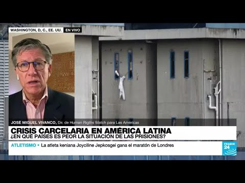 José Miguel Vivanco: En las cárceles de América Latina la sobrepoblación es la regla