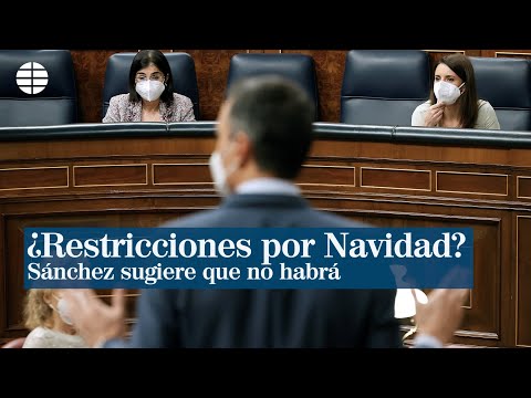 Sánchez sugiere que no habrá restricciones: Los españoles podrán pasar la Navidad con sus hijos