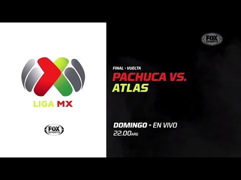 Pachuca VS. Atlas - Liga MX - FINAL - FOX Sports PROMO