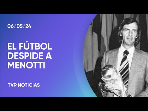 El mundo del fútbol despide a César Luis Menotti