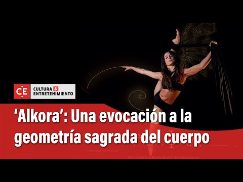 Danza, acrobacia y proyecciones en la obra 'Alkora' | El Tiempo