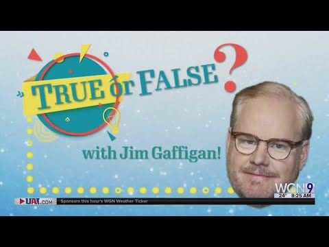 True or False with Jim Gaffigan!