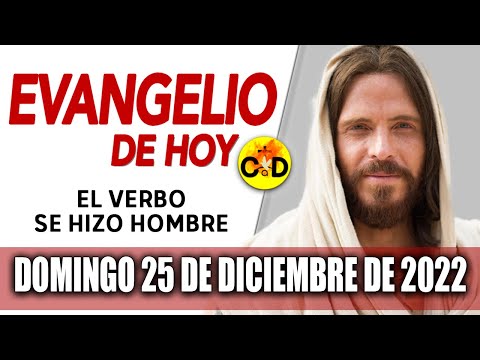 Evangelio de Hoy Domingo 25 de Diciembre de 2022 LECTURAS del día y REFLEXIÓN | Católico al Día