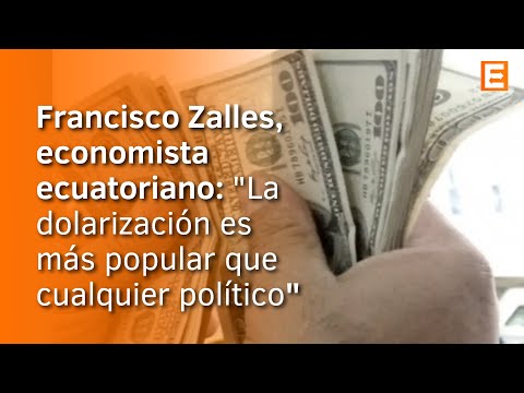 Zalles sobre la dolarización en Ecuador