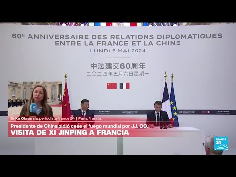Informe desde París: qué dijeron los mandatarios chino y francés sobre la guerra en Ucrania