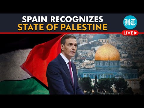 LIVE | Spanish PM Delvers Statement As Madrid Govt Formally Recognizes State Of Palestine | Gaza War