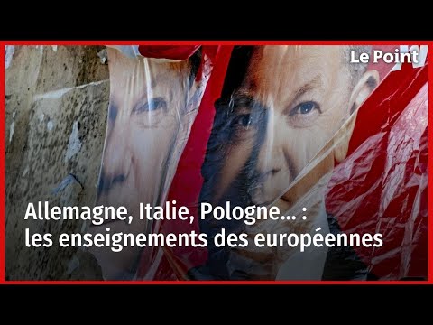 Allemagne, Italie, Pologne… : les enseignements des européennes