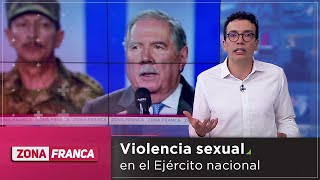 Zona Franca | Violencia sexual en el Ejército nacional, por red+