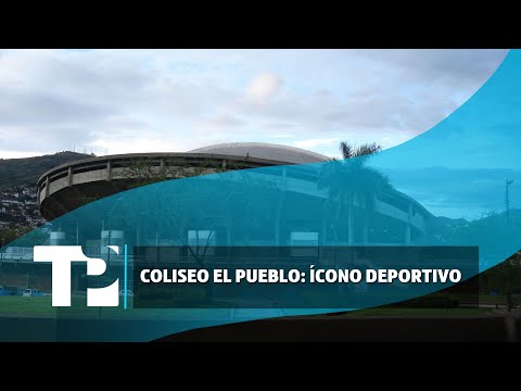 Coliseo El Pueblo: ícono deportivo |07.05.2024| TP Noticias