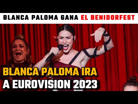 BLANCA PALOMA se corona GANADORA del BENIDORM FEST y REPRESENTARÁ a ESPAÑA en EUROVISIÓN 2023