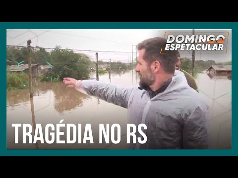 Domingo Espetacular acompanha o drama de famílias ilhadas no Rio Grande do Sul