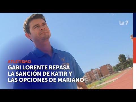 Gabi Lorente repasa la temporada de Mariano García y Mo Katir | La 7