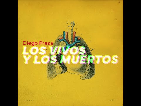 DIEGO PRESA - Los vivos y los muertos (Official Lyric Video) @DiegoPresa
