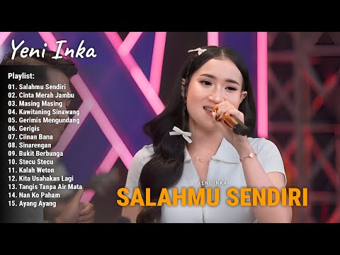 Yeni Inka "Salahmu Sendiri, Cinta Merah Jambu, Masing Masing" Yeni Inka Full Album 2025 | Live OJING